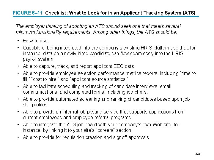 FIGURE 6– 11 Checklist: What to Look for in an Applicant Tracking System (ATS)