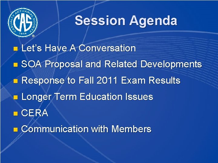 Session Agenda n Let’s Have A Conversation n SOA Proposal and Related Developments n