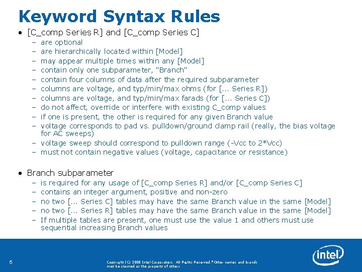 Keyword Syntax Rules • [C_comp Series R] and [C_comp Series C] – – –