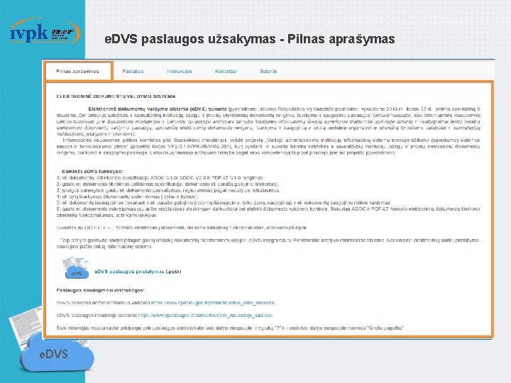 e. DVS paslaugos užsakymas - Pilnas aprašymas e. DVS 