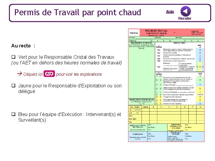 Permis de Travail par point chaud Au recto : q Vert pour le Responsable