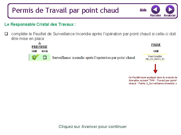 Permis de Travail par point chaud Aide Reculer Avancer Le Responsable Cristal des Travaux