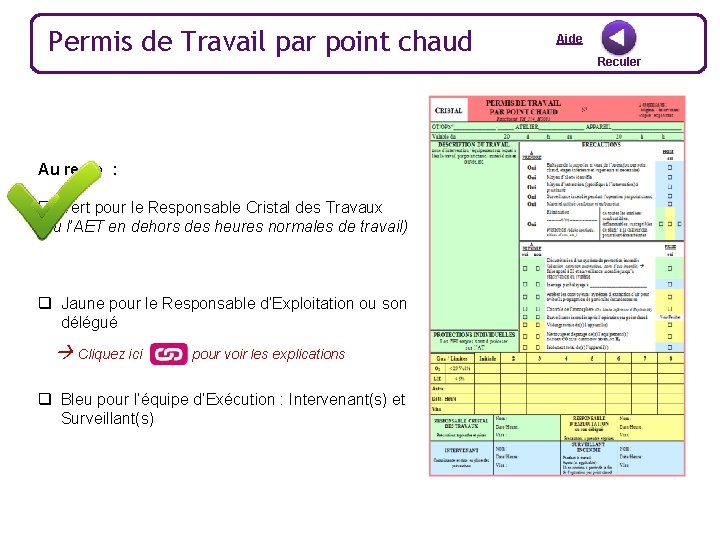 Permis de Travail par point chaud Au recto : q Vert pour le Responsable