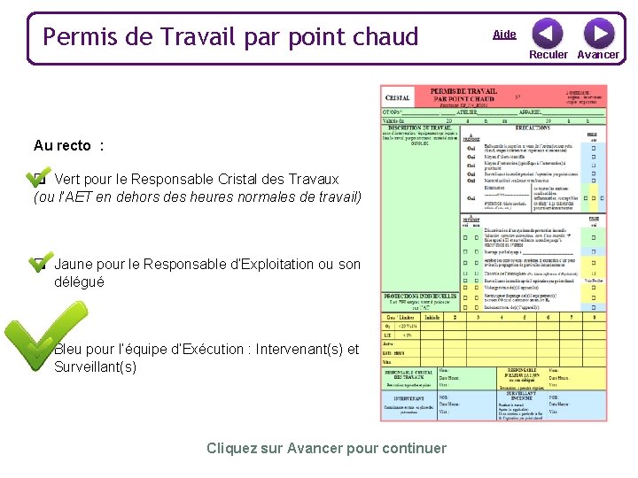 Permis de Travail par point chaud Au recto : q Vert pour le Responsable