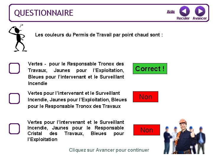 QUESTIONNAIRE Aide Reculer Avancer Les couleurs du Permis de Travail par point chaud sont