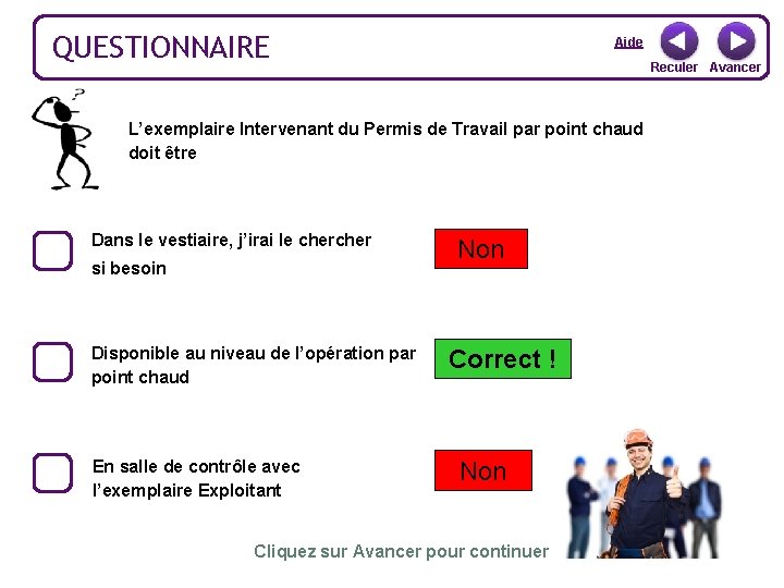 QUESTIONNAIRE Aide Reculer Avancer L’exemplaire Intervenant du Permis de Travail par point chaud doit