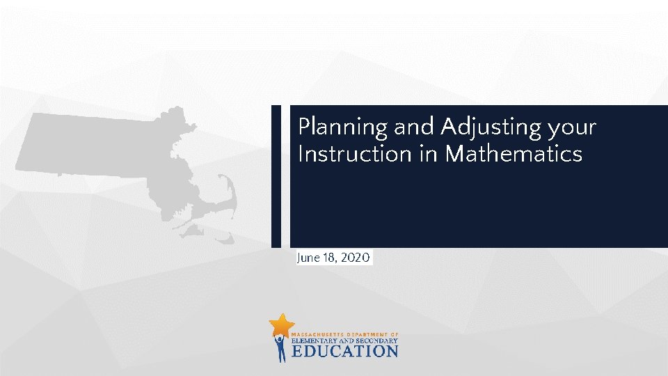 Planning and Adjusting your Instruction in Mathematics June
