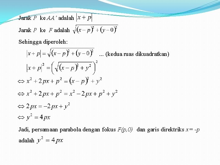 Jarak P ke AA’ adalah Jarak P ke F adalah Sehingga diperoleh: . .