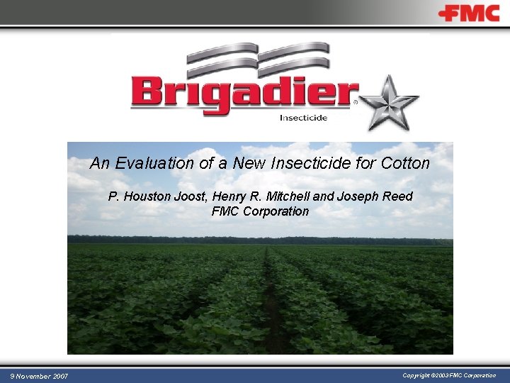 An Evaluation of a New Insecticide for Cotton P. Houston Joost, Henry R. Mitchell