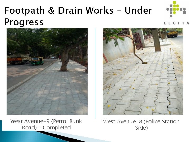 Footpath & Drain Works – Under Progress West Avenue-9 (Petrol Bunk Road) - Completed