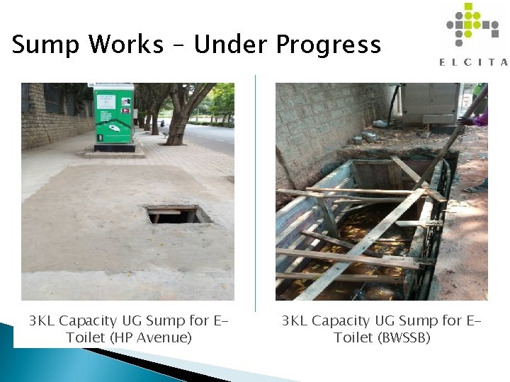 Sump Works – Under Progress 3 KL Capacity UG Sump for EToilet (HP Avenue)