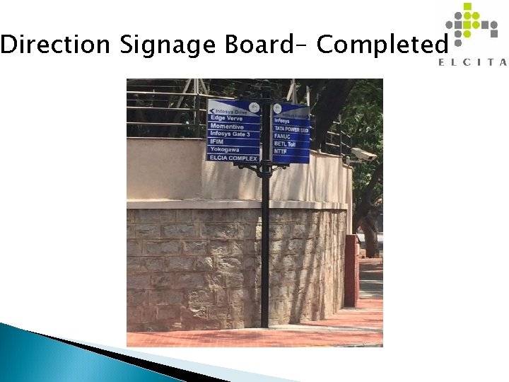 Direction Signage Board– Completed 