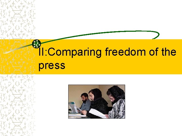 II: Comparing freedom of the press 
