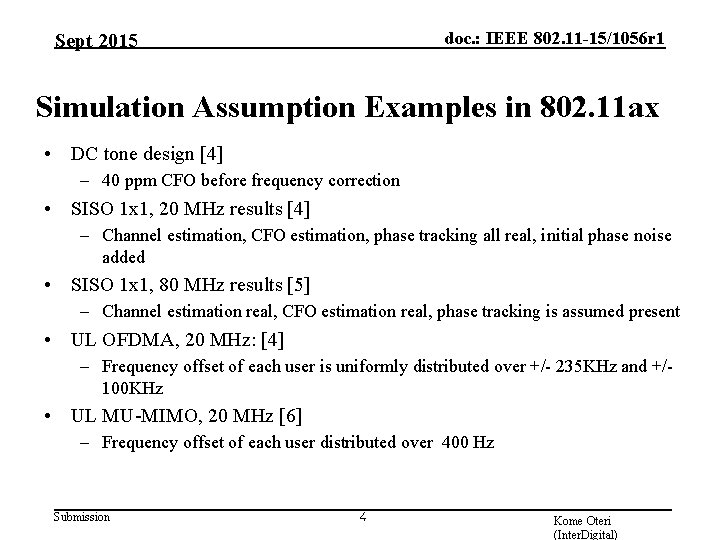 doc. : IEEE 802. 11 -15/1056 r 1 Sept 2015 Simulation Assumption Examples in