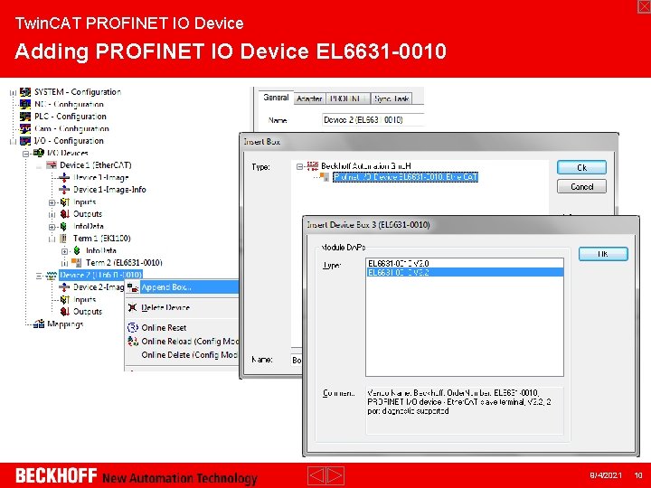 Twin. CAT PROFINET IO Device Adding PROFINET IO Device EL 6631 -0010 9/4/2021 10