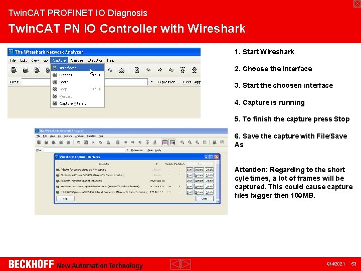 Twin. CAT PROFINET IO Diagnosis Twin. CAT PN IO Controller with Wireshark 1. Start