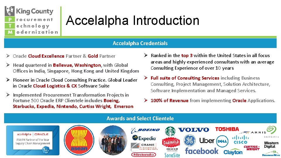 P rocurement T echnology M odernization Accelalpha Introduction Accelalpha Credentials Ø Oracle Cloud Excellence