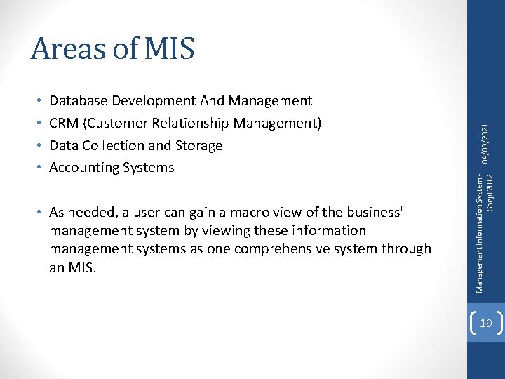 Database Development And Management CRM (Customer Relationship Management) Data Collection and Storage Accounting Systems