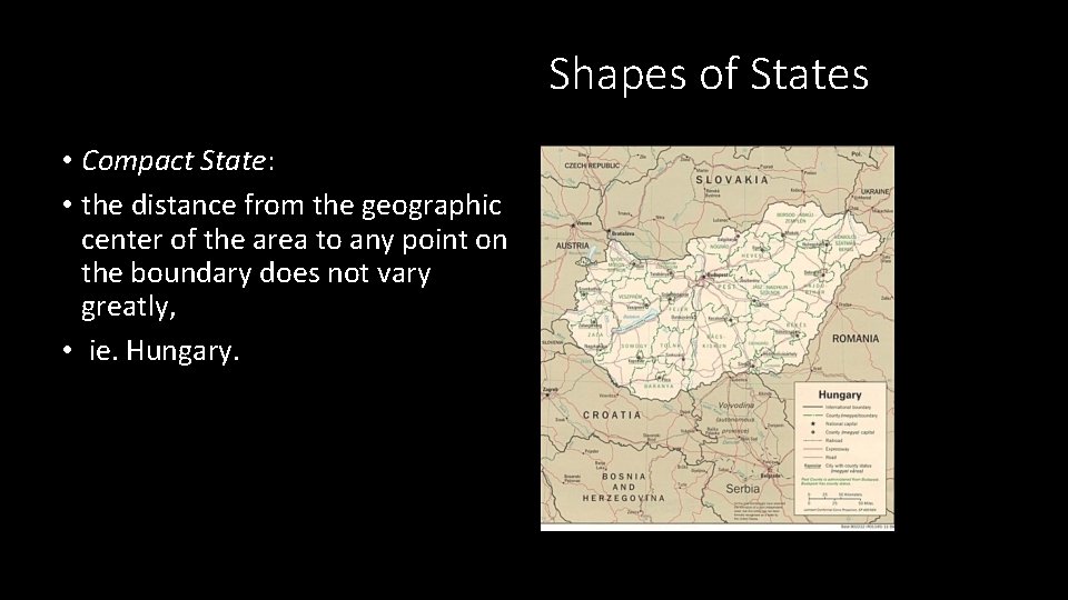 Shapes of States • Compact State: • the distance from the geographic center of