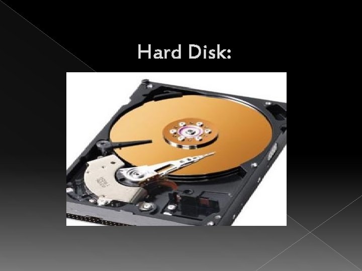 Hard Disk: 