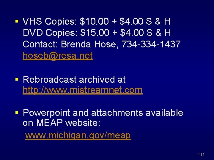 § VHS Copies: $10. 00 + $4. 00 S & H DVD Copies: $15.