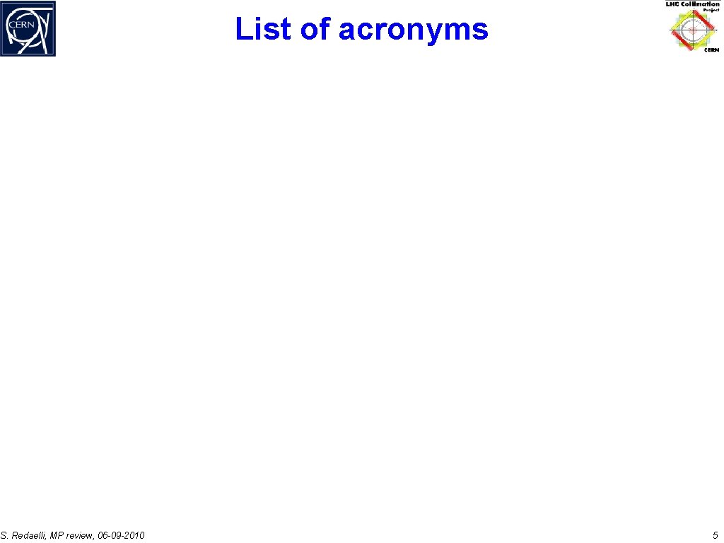 List of acronyms S. Redaelli, MP review, 06 -09 -2010 5 