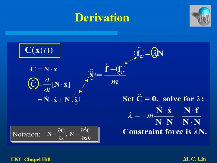 Derivation UNC Chapel Hill M. C. Lin 