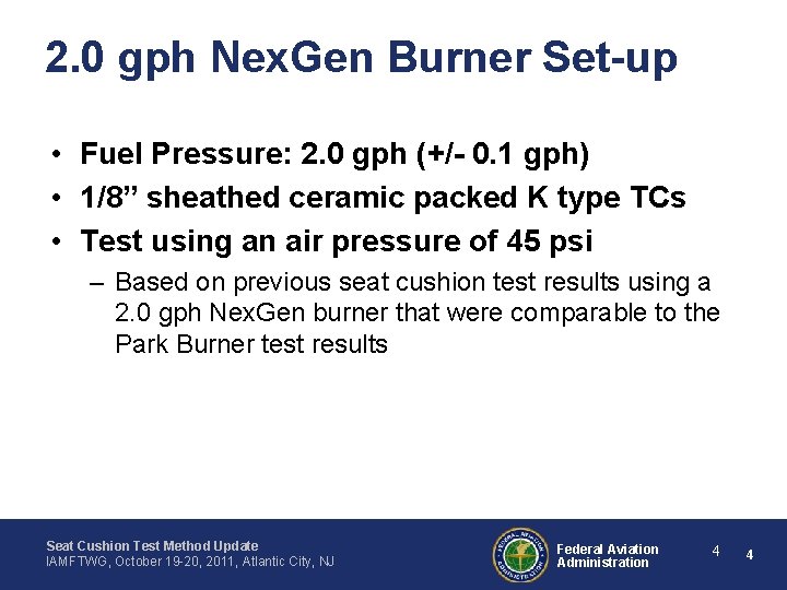 2. 0 gph Nex. Gen Burner Set-up • Fuel Pressure: 2. 0 gph (+/-
