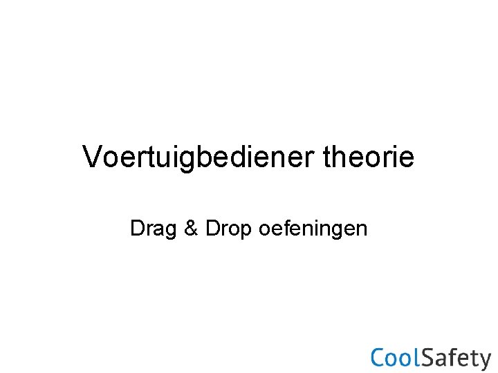 Voertuigbediener theorie Drag & Drop oefeningen 