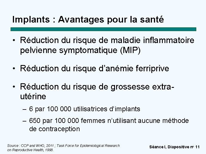 Implants : Avantages pour la santé • Réduction du risque de maladie inflammatoire pelvienne