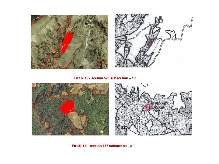 Fire N 13 - section 525 subsection – 19. Fire N 14 – section