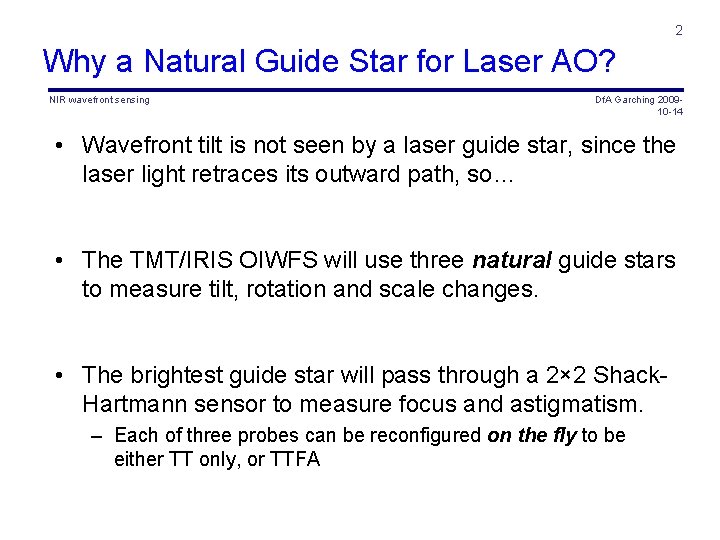 2 Why a Natural Guide Star for Laser AO? NIR wavefront sensing Df. A