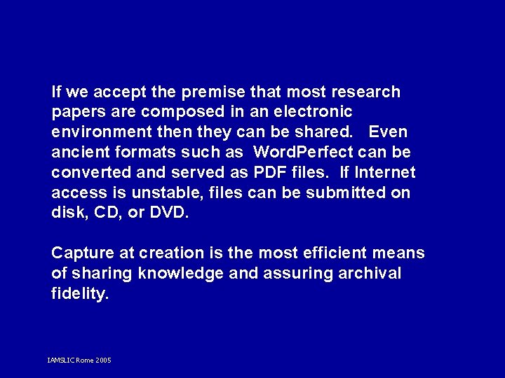 If we accept the premise that most research papers are composed in an electronic