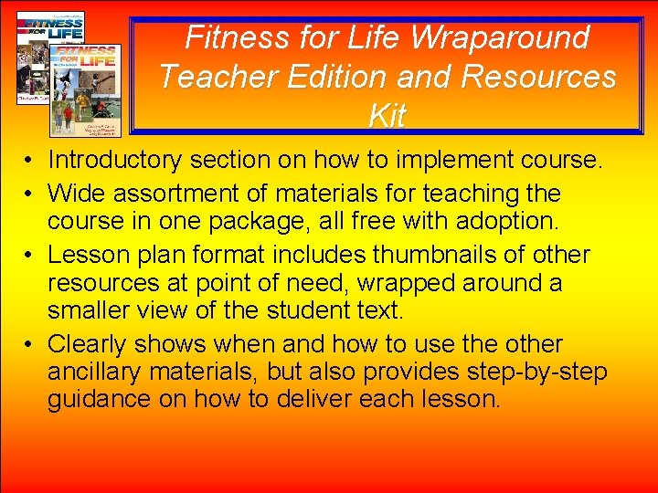 Fitness for Life Wraparound Teacher Edition and Resources Kit • Introductory section on how