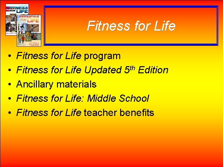 Fitness for Life • • • Fitness for Life program Fitness for Life Updated