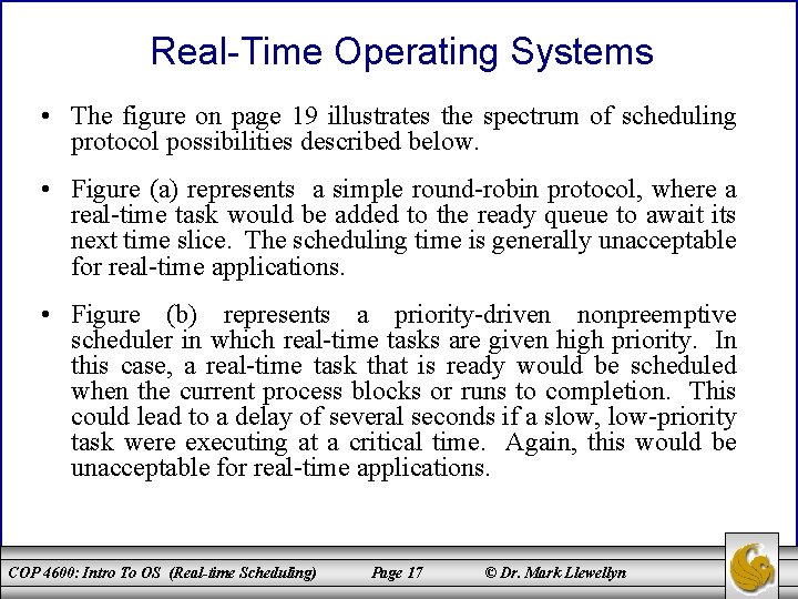 Real-Time Operating Systems • The figure on page 19 illustrates the spectrum of scheduling