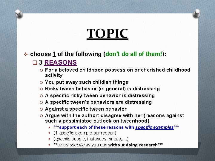 TOPIC v choose 1 of the following (don't do all of them!): q 3