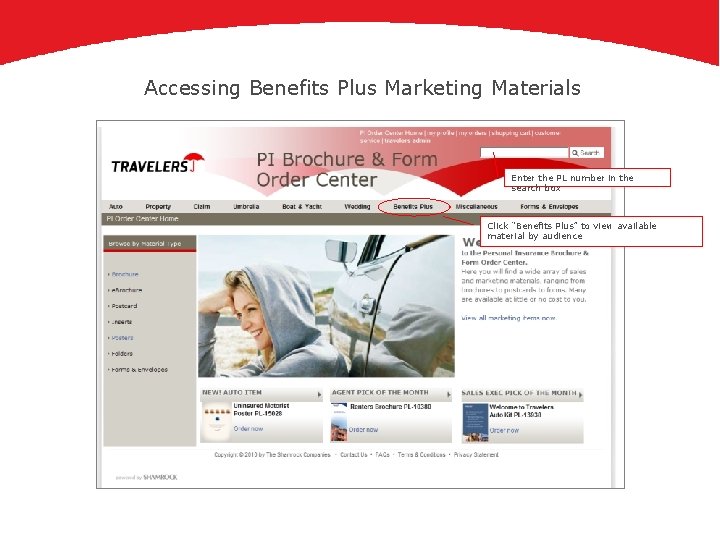 Accessing Benefits Plus Marketing Materials Enter the PL number in the search box Click