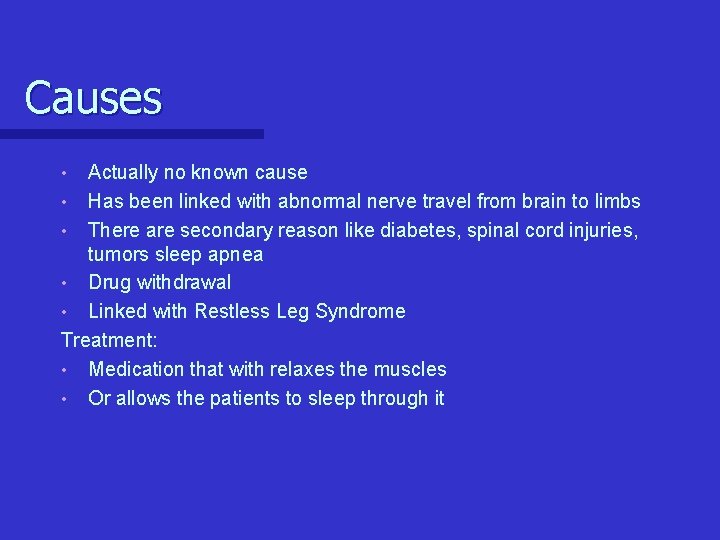 Causes Actually no known cause • Has been linked with abnormal nerve travel from Causes Actually no known cause • Has been linked with abnormal nerve travel from