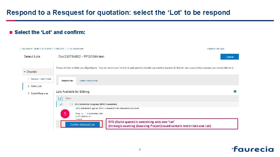 Respond to a Resquest for quotation: select the ‘Lot’ to be respond n Select