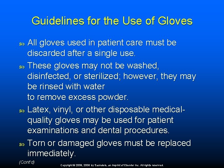 Guidelines for the Use of Gloves All gloves used in patient care must be