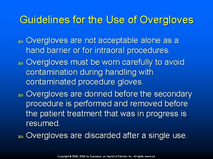 Guidelines for the Use of Overgloves are not acceptable alone as a hand barrier