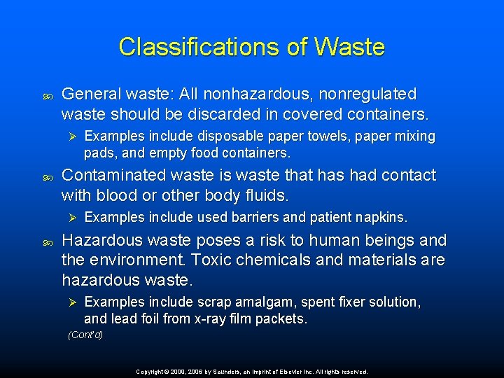 Classifications of Waste General waste: All nonhazardous, nonregulated waste should be discarded in covered