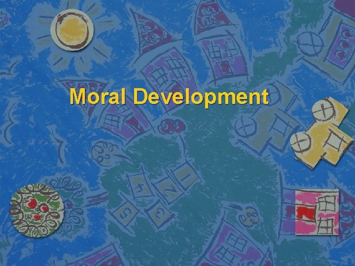 Moral Development 