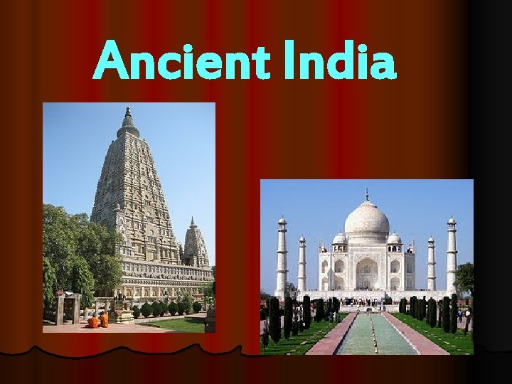 Ancient India Ancient India