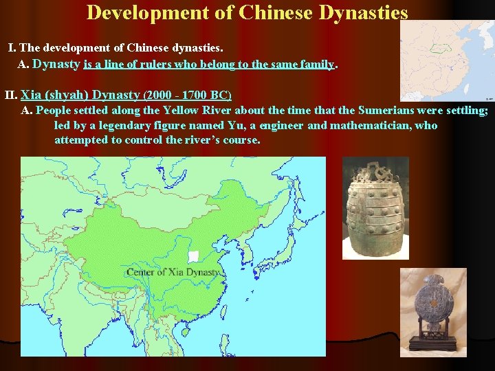 Development of Chinese Dynasties I. The development of Chinese dynasties. A. Dynasty is a Development of Chinese Dynasties I. The development of Chinese dynasties. A. Dynasty is a