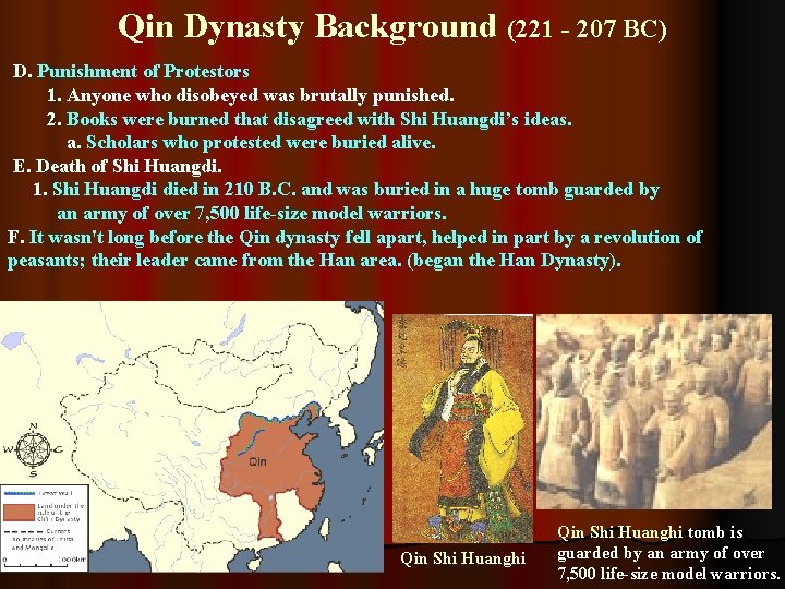 Qin Dynasty Background (221 - 207 BC) D. Punishment of Protestors 1. Anyone who Qin Dynasty Background (221 - 207 BC) D. Punishment of Protestors 1. Anyone who