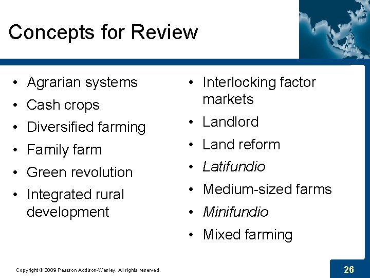 Concepts for Review • Agrarian systems • Cash crops • Interlocking factor markets •