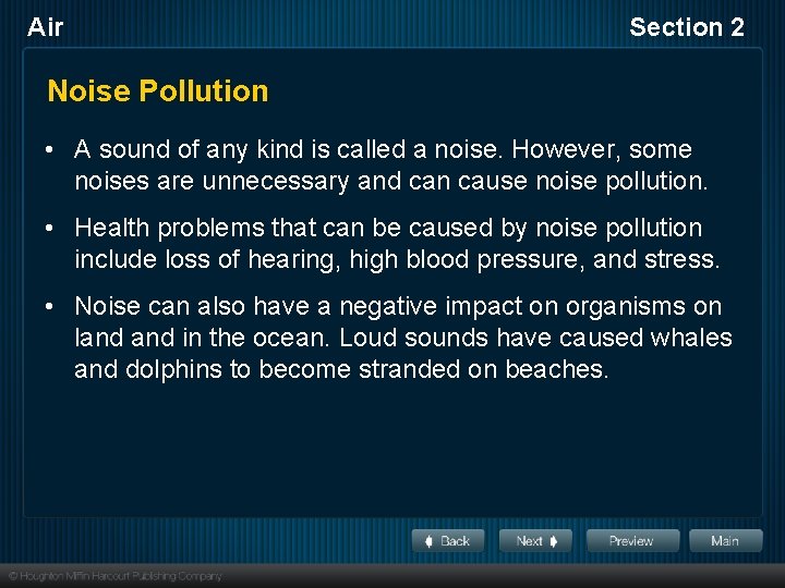 Air Section 2 Noise Pollution • A sound of any kind is called a