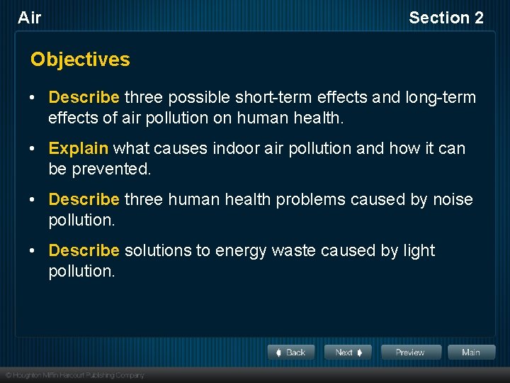 Air Section 2 Objectives • Describe three possible short-term effects and long-term effects of